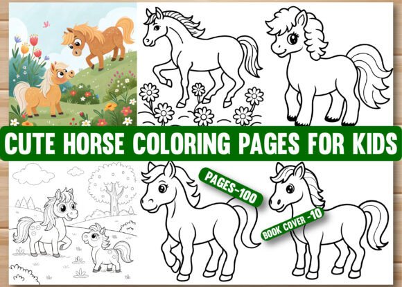100 Cute Horse Coloring Pages for Kids: A Creative Resource for Young Artists