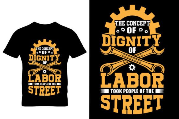The Concept of Dignity of Labor Took People